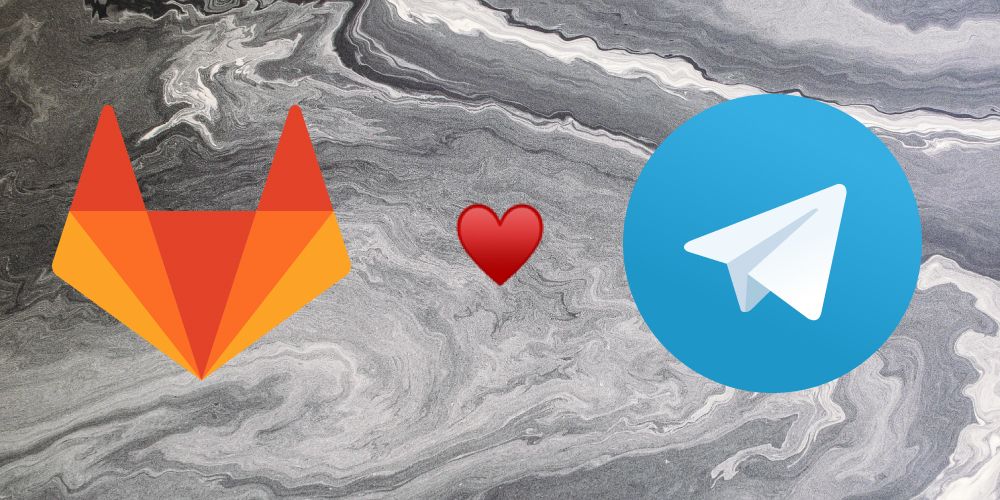 Send notifications to Telegram after GitLab build pipelines